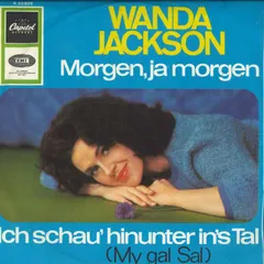 蘭7” Wanda Jackson Morgen, Ja Morgen / Ich Schau Hinunter Ins Tal K22929 Capitol Records /00080