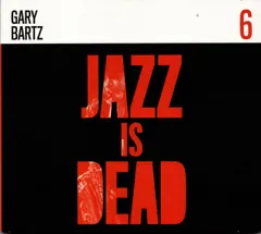 米CD Gary Bartz / Ali Shaheed Muham Jazz Is Dead 6 none Jazz Is Dead 未開封 /00110