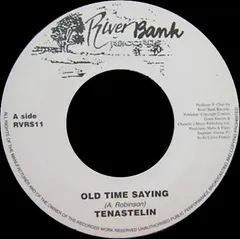 英7” Tenastelin Old Time Saying RVRS11 River Bank Records /00080