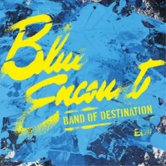 2026年最新】BLUE ENCOUNT the beginning of the beginningの人気