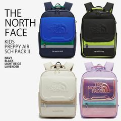 再入荷予定あり THE NORTH FACE ノースフェイス キッズ リュック KIDS PREPPY AIR SCH PACK II プレッピー エア スクール パック リュックサック バッグ
