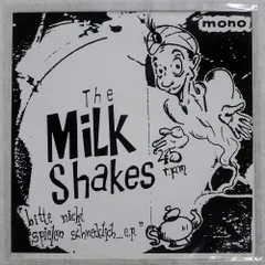 独 ドイツ盤 THEE MILKSHAKES/BITTE NICHT SPIELEN SCHNECKLICH ... E.P./WONDERLAMP OIL01 7 □