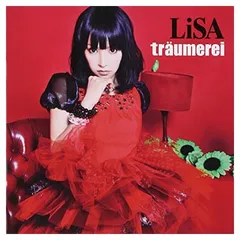 traumerei(初回生産限定盤) [Audio CD] LiSA