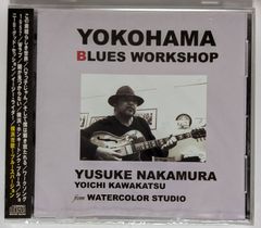 【新品・未開封】YOKOHAMA BLUES WORKSHOP／中村裕介&川勝陽一