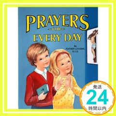 Prayers for Everyday [페이퍼백] Lovasik, Lawrence_04