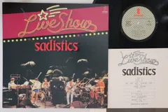 サディスティックス (SADISTICS) / ライブ・ショウ (LIVE SHOW