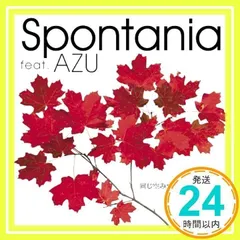 同じ空みつめてるあなたに [CD] Spontania feat.AZU、 Spontania; Spontania☆Hi-Timez_02