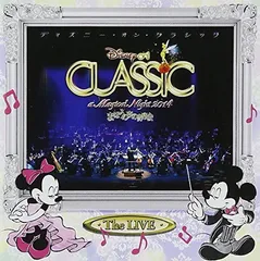 ディズニー・オン・クラシック ~まほうの夜の音楽会 2014 ~ライブ (CD2枚組)