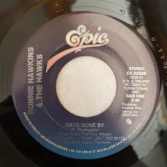 加7” Ronnie Hawkins & The Hawks Days Gone By / Mama Come Home E403026 Epic /00080