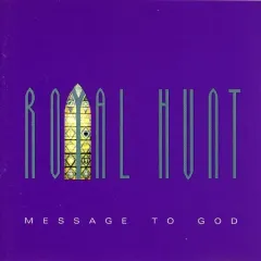 【中古】洋楽CD ロイヤル・ハント / メッセージ・トゥ・ゴッド