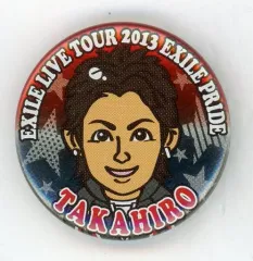 【中古】バッジ・ピンズ(男性) TAKAHIRO EXILE PRIDE 缶バッジ 「EXILE LIVE TOUR 2013“EXILE PRIDE”」