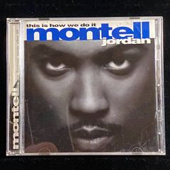 MONTELL JORDAN / THIS IS HOW WE DO IT