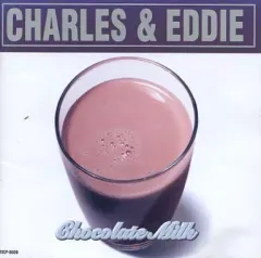 【中古】洋楽CD チャールズ＆エディ / チョコレート・ミルク(廃盤)
