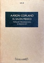 コープランド エル・サロン・メヒコ (スタディスコア/ポケットスコア) 輸入楽譜 Copland El Salon Mexico ブージー&ホークス/Boosey & Hawkes 洋書