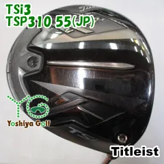 ドライバー タイトリスト TSi3/TSP310 55(JP)/S/9[115828] - メルカリ