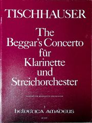 ティシュハウザー ベガーズ・コンチェルト (クラリネットとピアノ) 輸入楽譜 Tischhauser The Beggar's Concerto 洋書