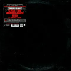米12” Busta Rhymes, Rah Digga & M.O. Call The Ambulance (Remix) 82876524731,828 J Records /00250