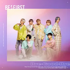 (CD)Bye-Good-Bye(CD+DVD)(B)／BE:FIRST