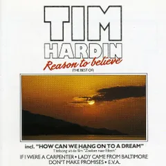 (CD)Reason to Believe/Best of／Tim Hardin