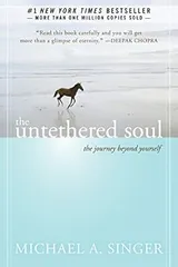 The Untethered Soul: The Journey Beyond Yourself [ペーパーバック] Singer, Michael A.