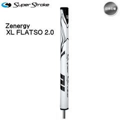 【日本仕様】2023 スーパーストローク ZENERGY ゼナジー XL FLATSO 2.0 パターグリップ GR-253 日本仕様 新品 未使用