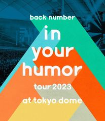 【新品未開封】in your humor tour 2023 at 東京ドーム (通常盤) [Blu-ray] back number (出演) 形式: Blu-ray
