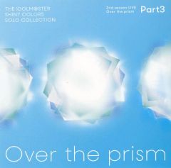 [중고] 애니메이션계 CD THE IDOLM @ STER SHINY COLORS SOLO COLLECTION -2nd season LIVE Over the prism part3-