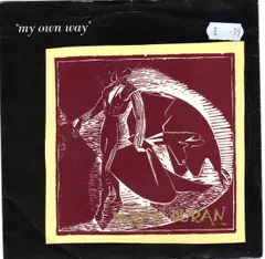 英7” Duran Duran My Own Way EMI5254 EMI /00080