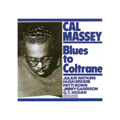【中古】Blues for Coltrane / Cal Massey カル・マッセイ （帯なし）