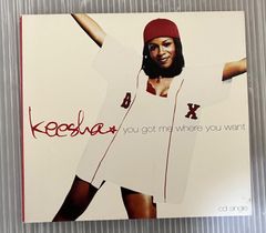 keesha/you got me where you want  CD  シングル