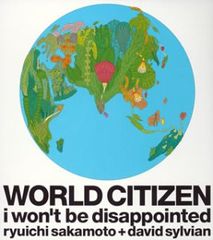 (CD)WORLD CITIZEN／坂本龍一+デヴィッド・シルヴィアン