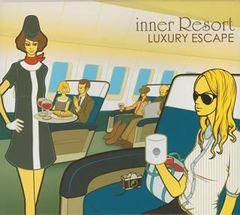 (CD)inner Resort~LUXURY ESCAPE／オムニバス、ダルミンジョ、ダム!、ブルーキャット、フィジッ