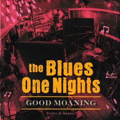 the Blues One Nights『GOOD MOANING』(CD)