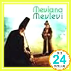 Mevlana Mevlevi The Sound Of Mevlevi Music [CD]_02のサムネイル