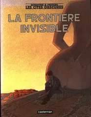 (原書)CASTERMAN LES CITES OBSCURES BENOIT PEETERS & FRANCOIS SCHUITEN LA FRONTIERE INVISIBLE (HC)