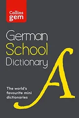German School Gem Dictionary: Trusted Support for Learning  in a Mini-Format (Collins School Diction