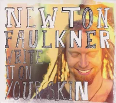 2discs CD Newton Faulkner Write It on Your Skin [CD] 88691972092 Ugly Truth 紙ジャケ /00220