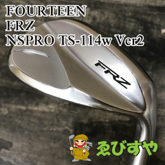 狭山■【中古】 ウェッジ フォーティーン FRZ NSPRO TS-114w Ver2 wedge 56[7467]