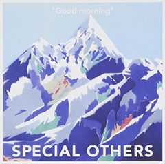 (CD)Good morning／SPECIAL OTHERS