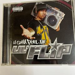 LIL’ FLIP U GOTTA FEEL ME
