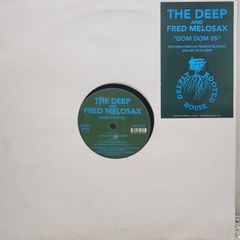 The Deep And Fred Melosax / Dom Dom 05 レコード
