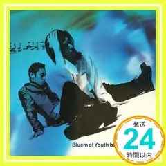 ”bloom of youth” [CD] Bluem of Youth、 別所悠二; 松ヶ下宏之_02