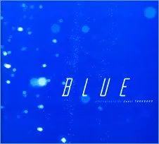 ＢＬＵＥ?/ 高砂淳二