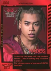 【中古】コレクションカード(男性) 008 ： ROWDY SHOGUN/LIKIYA(HADES)/「BATTLE OF TOKYO ～ENTER THE Jr.EXILE～」BOTカード