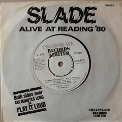 英7” Slade Alive At Reading 80 CHEAP5 Cheapskate Records /00080