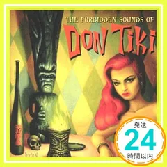Forbidden Sounds of Don Tiki [CD] Tiki， Don_02