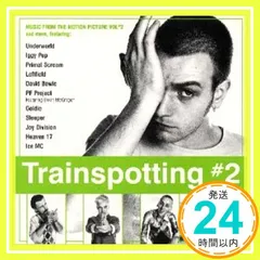 トレインスポッティングII(サン [CD] サントラ、 イギー・ポップ、 ファン・ボーイ・スリー、 プライマル・スクリーム、 ジョイ・ディヴィジョン、 ゴールディ、 アンダーワールド、 PFプロジェクト feat.ユアン・マクレガー、 スリーパー、 _02