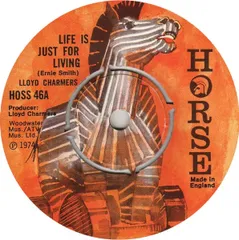 英7” Lloyd Charmers Life Is Just For Living / To Be With You HOSS46 Horse /00080
