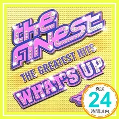 ザ・ファイネスト×ワッツ・アップ－ザ・グレイテスト・ヒッツ [CD] ヴァリアス_02