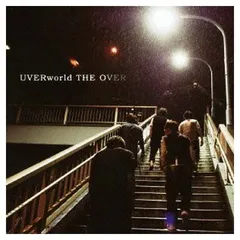 THE OVER(初回生産限定盤)(DVD付) [Audio CD] UVERworld